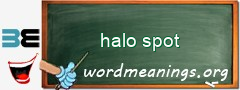 WordMeaning blackboard for halo spot